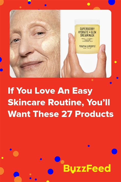 If You Love An Easy Skincare Routine Youll Want These 27 Products