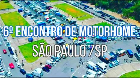 6º ENCONTRO DE MOTORHOME E KOMBIHOME DE 27 E 28 DE AGOSTO DE 2022 SÃO