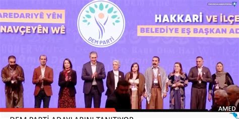 Dem Parti de aday tanıtımı Hakkari adayları kim oldu