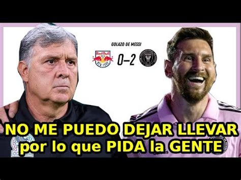 La Dr Stica Decisi N De Tata Martino Con Leo Messi A Futuro Youtube