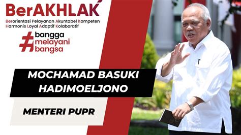 Role Model Tokoh Berakhlak Basuki Hadimoeljono Latsar Cpns