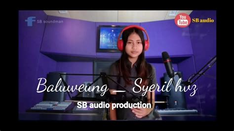 Baluweung OON B Cover Syeril HVZ YouTube