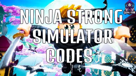 C Digos De Strong Ninja Simulator Diciembre Guiasteam