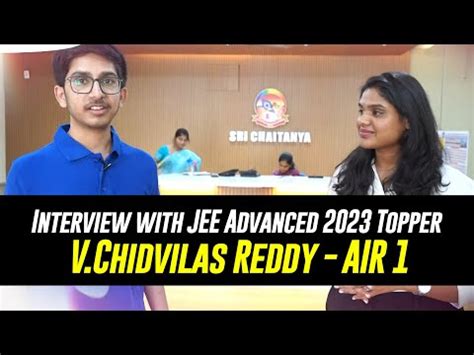 Interview With Jee Advanced Topper V Chidvilas Reddy Air