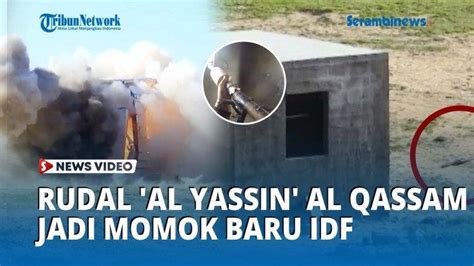 VIDEO Al Qassam Kenalkan Rudal 'Al Yassin', Miliki Daya Rusak Tinggi ...