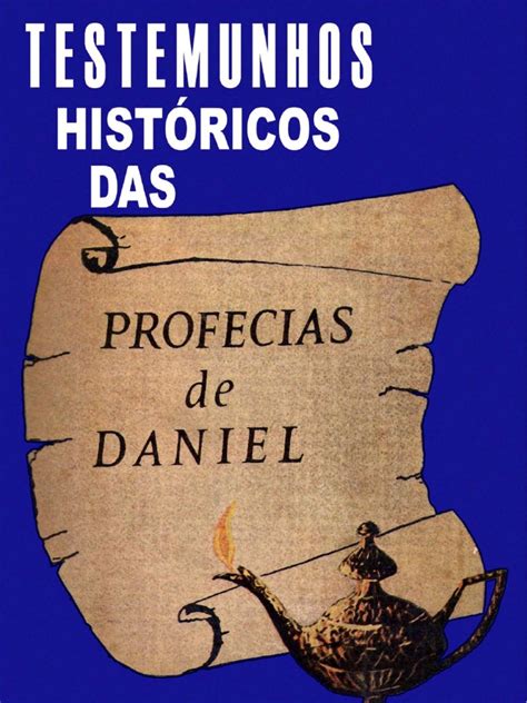 Araceli S Mello Testemunhos Históricos Das Profecias De Daniel Pdf Daniel Personagem