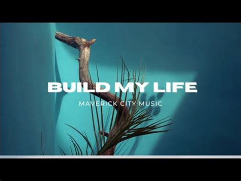 Build My Life Lyrics - Maverick City Music - Zion Lyrics