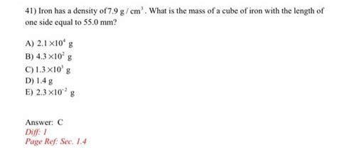 Solved 41 Iron Has A Density Of 7 9 G Cm3 What Is The Mass Chegg