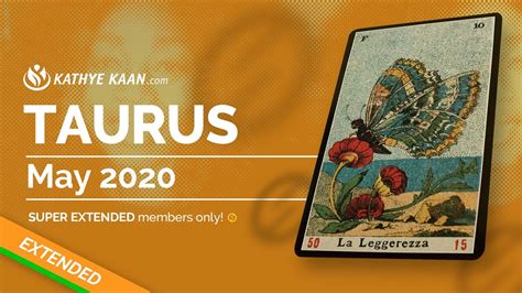 TAURUS MAY 2020 BONUS SIBILLA READING MONTHLY HOROSCOPE SUPER EXTENDED