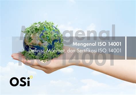 Apa Itu Sertifikasi Iso 14001 Sistem Manajemen Lingkungan