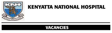 Kenyatta National Hospital Hiring In 28 Positions Youth Village Kenya