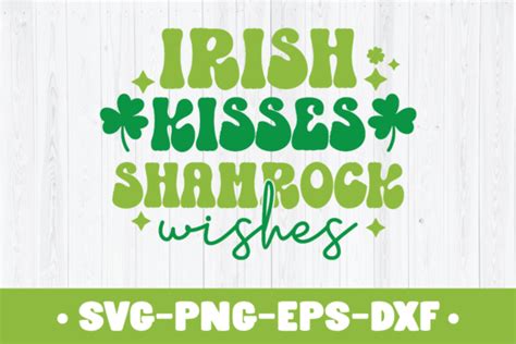 Irish Kisses Shamrock Wishes Graphic By Printablestore · Creative Fabrica