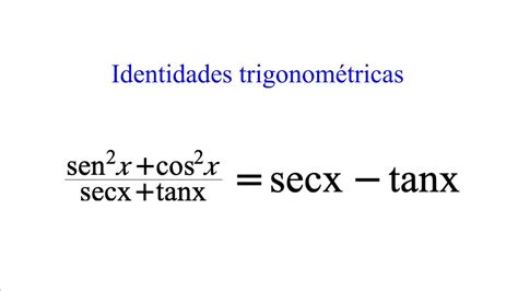 Identidad Trigonometrica SecX TanX YouTube