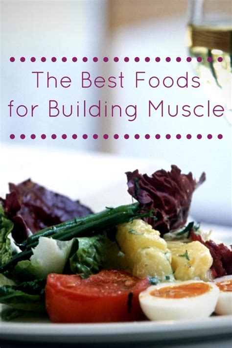 The Best Foods For Building Muscle