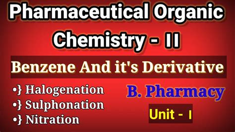 Reaction Of Benzene Halogenation Sulphonation Nitration