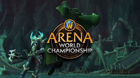 Arena World Championship is Back for 2022! — World of Warcraft ...