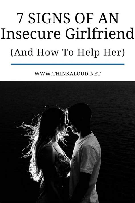 7 Signs Of An Insecure Girlfriend And How To Help Her Insecure