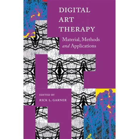 Digital Art Therapy Material Methods And Applications Creative