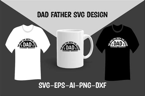 Dad The Man Myth Legend Svg Cut File Graphic By Shamsul Creative