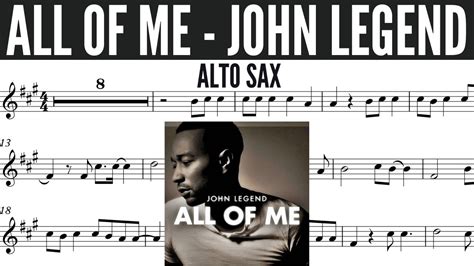 All Of Me John Legend Alto Saxophone Sheet Music Youtube