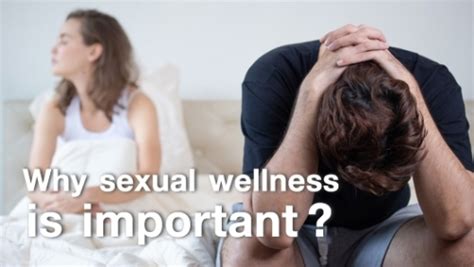 Why Is Sexual Wellness Important Boosting Health And Happiness