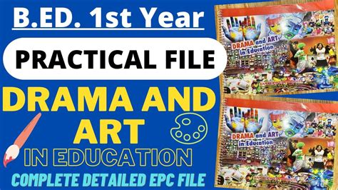 DRAMA And ART In Education B Ed Practical File B Ed 1st Year