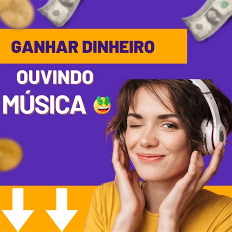 App para Ganhar Dinheiro Ganhe Escutando Música