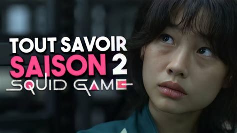 Saison 2 De Squid Game Date De Sortie Histoire Tout Ce Que Nous