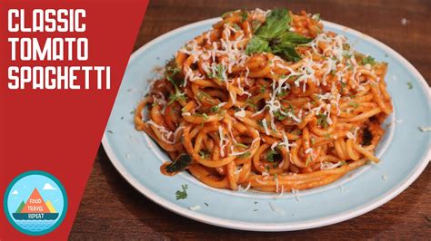 Classic Tomato Spaghetti Spaghetti Pasta In Tomato Sauce Easy Pasta