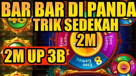 Trik Panda Modal Sedekah Hari Ini Modal Sedekah M Main Bar Bar