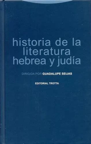 Historia De La Literatura Hebrea Y Judia De Guadalupe Seijas