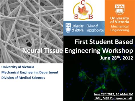 First student-based neural tissue engineering workshop held at U.Vic ...