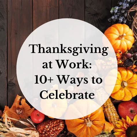 Fun Thanksgiving Activities Ideas For Work Unexpected Virtual Tours