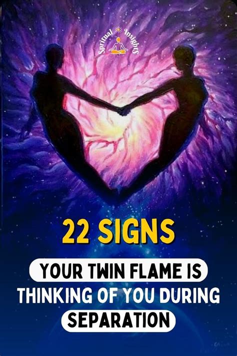 Signs Your Twin Flame Is Thinking Of You During Separation Twin