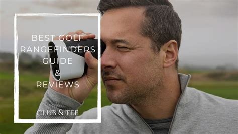 Top 10 Best Golf Rangefinders – Guide & Reviews - Club and Tee