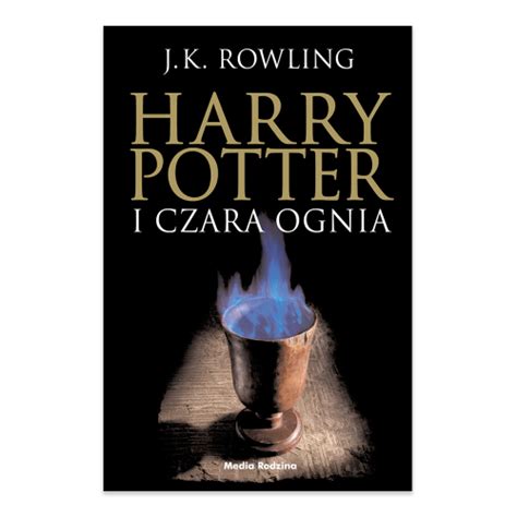 Harry Potter I Czara Ognia J K Rowling Ksi Garnia Natuli