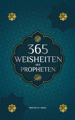 365 Weisheiten Des Propheten Muhammad Authentische Texte Aus Den