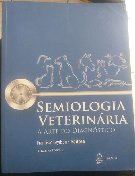 Semiologia Veterinária a Arte do Diagnóstico Livro Gen Roca Usado