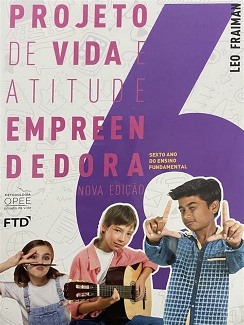 EMPREENDEDORISMO E PROJETO DE VIDA VOL 6 FTD Encopel Papelaria