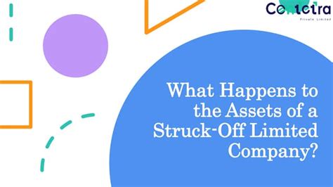 What Happens To The Assets Of A Struck-off | PPT