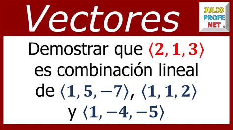 Combinación lineal de vectores en el espacio YouTube