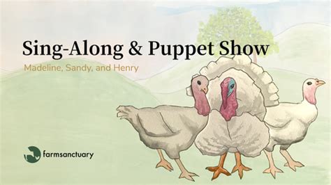 Madeline, Sandy, and Henry: A Farm Sanctuary Sing-Along & Puppet Show ...