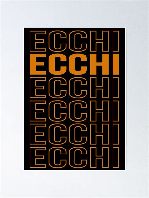 Ecchi Hentai Anime Typography Funny Aesthetic Humor Repeated Text Poster For Sale By