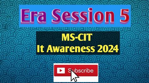 Session 5 Era MS CIT 2024 IT Awareness In Marathi YouTube