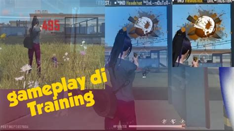 Gameplay Aku Di Training Free Fire Batleground Youtube