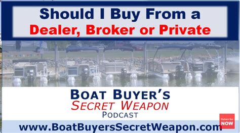 Should I Buy A Boat From A Boat Dealer Yacht Broker Or Private Seller