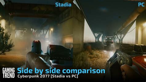 Cyberpunk 2077 Side By Side Comparison Google Stadia Vs PC Gaming