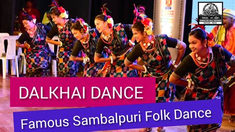 DALKHAI FOLK DANCE Performed By Sambalpur Kala Parishad Most Famous