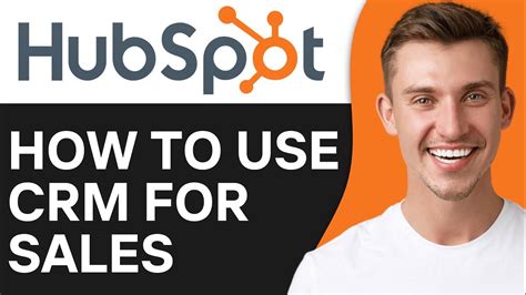 How To Use Hubspot Crm For Sales 2024 Best Method Youtube