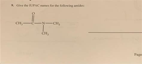 Solved Give The Iupac Names For The Following Amides Ch Chegg